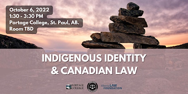 Indigenous Identity & Canadian Law (St. Paul Campus)