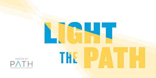 Light the Path - 2022 Gala & Auction hosted by PATH