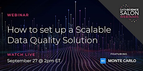 [Webinar] How to set up a Scalable Data Quality Solution