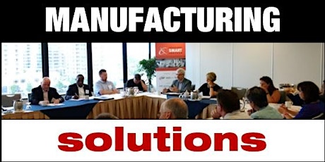 Manufacturing Roundtable & SMART Program - North Bay
