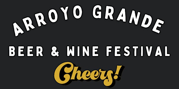 Arroyo Grande Beer & Wine Festival