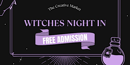 WITCHES NIGHT IN - $50 TATTOOS, tarot card readers, crystals & more!