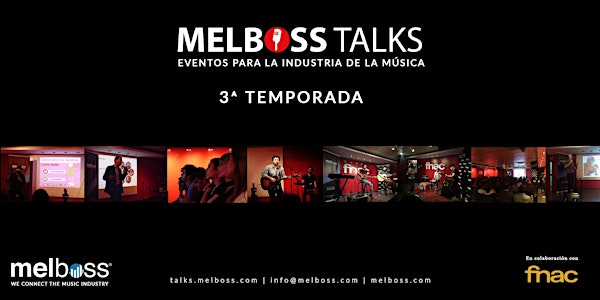 Melboss Talks - 3ª temporada - Eventos para la industria de la música