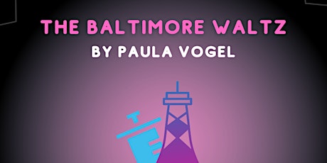 Thirsty Thursdays with Theatre: The Baltimore Waltz by Paula Vogel
