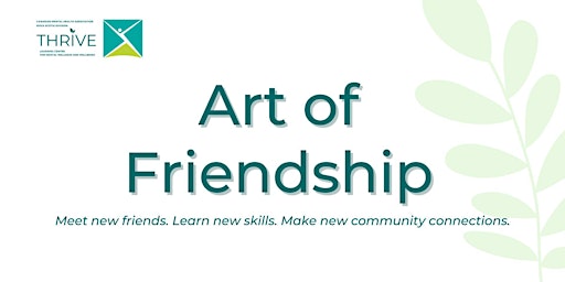 THRIVE: ART OF FRIENDSHIP