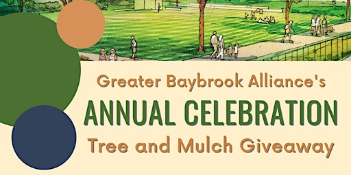 GBA's Annual Celebration + Tree and Mulch Giveaway