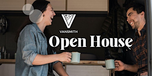 Vansmith Open House