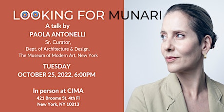 Looking for Munari: A Talk by Paola Antonelli