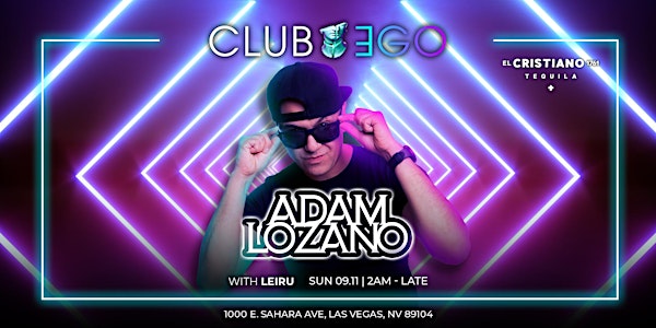 Adam Lozano - Sunday Night After Hours Party