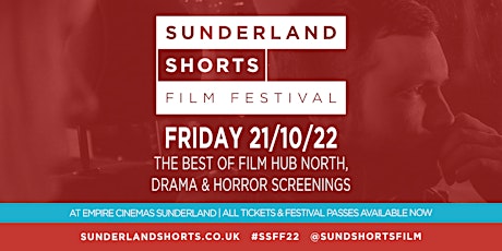 Sunderland Shorts Film Fest | Friday - Film Hub, Drama & Horror Screenings