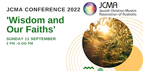 JCMA Conference 'Wisdom And Our Faiths' - Sun 11th Sept 2022 primary image