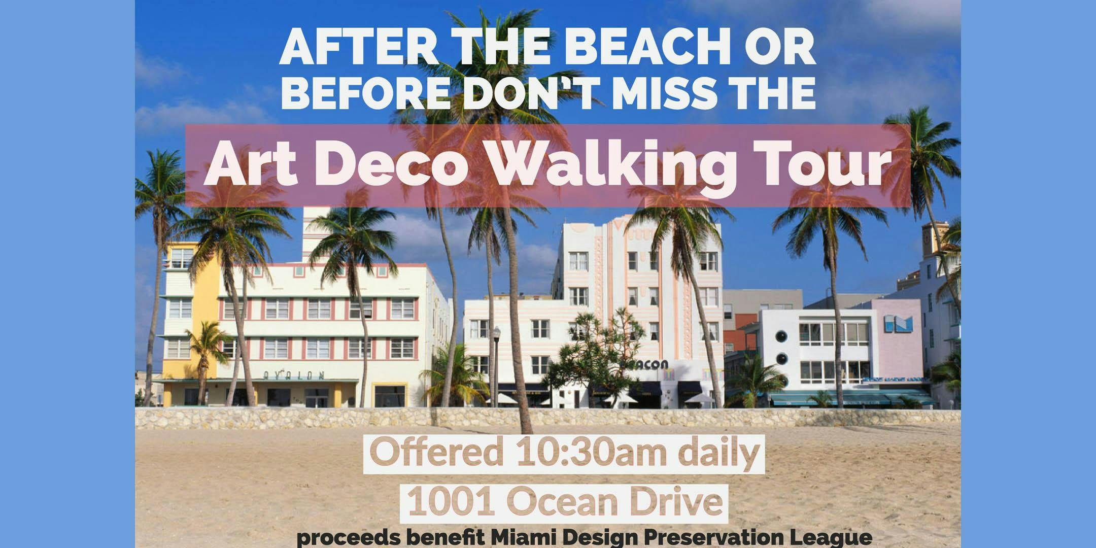 The Official Art Deco Walking Tour by the Miami Design Preservation League