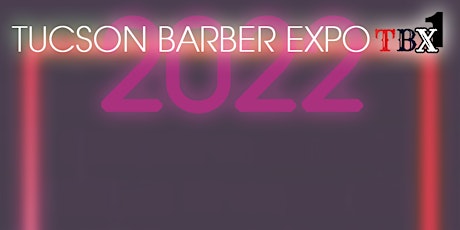 Tucson Barber Expo #1