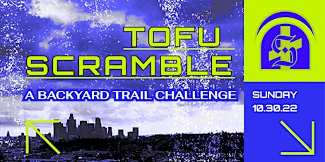 Tofu Scramble > > Backyard Trail Challenge