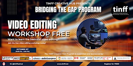 TINFF BRIDGING THE GAP :VIDEO EDITING  WORKSHOP
