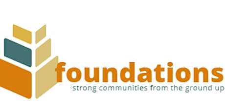 FOUNDATIONS: Strong Communities from the Ground Up
