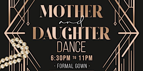 5TH  Annual Mother/Daughter Dance - THE PROM ADDIT