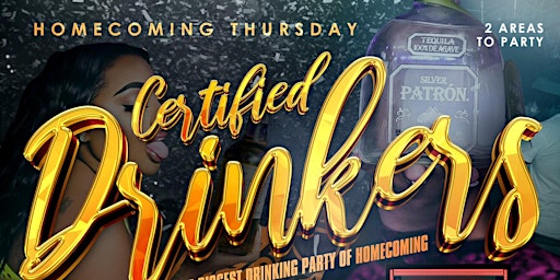 CERTIFIED DRINKERS | HOMECOMING THURSDAY @ TALLY STRIP 10.27