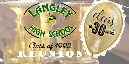 30 Year Reunion Langley HS Class of 92