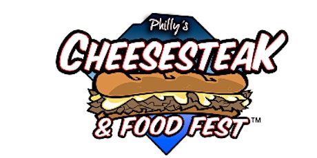 The 2017 Philly Cheesesteak and Food Fest primary image