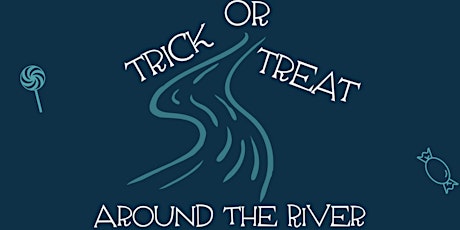 Trick or Treat Around The River
