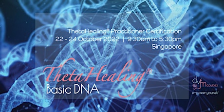 [LONG WEEKEND] 3-Day ThetaHealing Basic DNA Practitioner Course