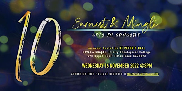 "10" -  EARNEST & MINGLI live in concert at ST PETER'S HALL (TTC)