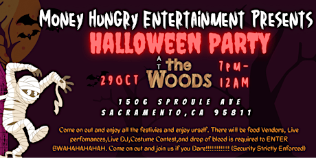 Money Hungry Ent Presents Halloween Party at The Woods