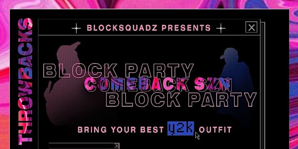 Block Party : Comeback SZN