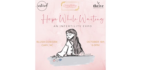 Hope While Waiting: An Infertility Expo