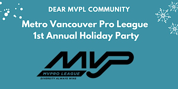 Metro Vancouver Pro League 1st Annual Holiday Party