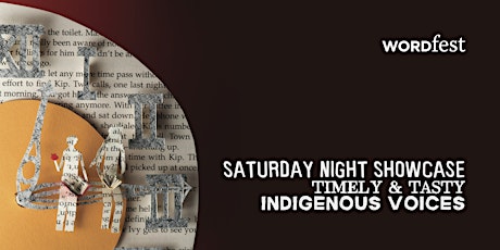 Saturday Night Showcase: Timely & Tasty Indigenous Voices