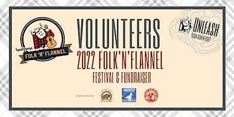 Volunteer Sign-Up for 2022 Folk'n'Flannel Festival & Fundraiser