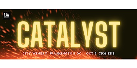 RAW DC Artist Showcase presents CATALYST