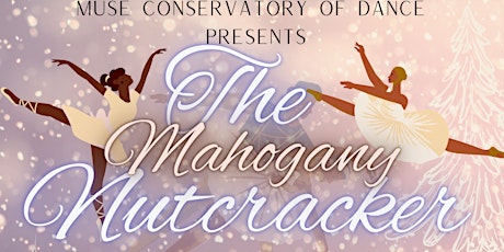 "The Mahogany Nutcracker: A Winter Dream"
