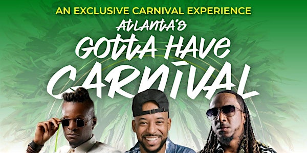 Gotta Have Carnival Atlanta