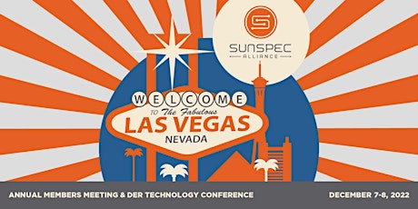 SunSpec Alliance 2022 Annual Member Meeting and DER Technology Conference