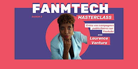 FANMTECH MASTERCLASS | Le rendez-vous des femmes noires dans la Tech