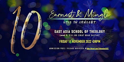 "10" -  EARNEST & MINGLI live in concert at EAST ASIA SCHOOL of THEOLOGY