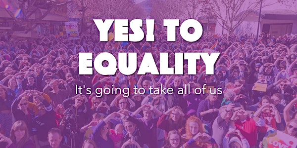 Your Marriage Equality Campaign