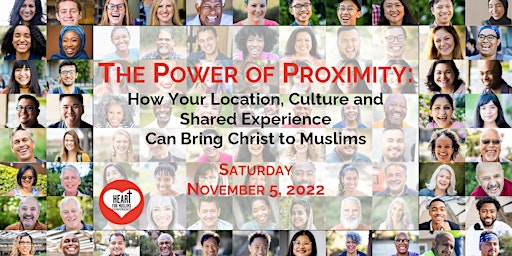 The Power of Proximity | 8th Heart for Muslims Conference | Nov 5