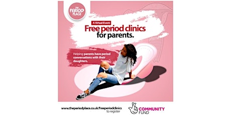 Free Period Clinics For Parents primary image