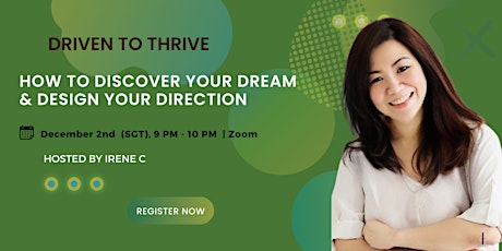 Driven to Thrive: How to Discover your Dream & Design your Direction
