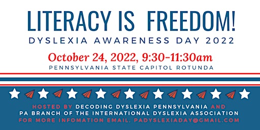 Literacy Is Freedom! Dyslexia Awareness Day at the PA State Capitol