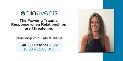 The Fawning Trauma Response when Relationships are Threatening