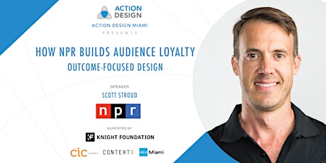How NPR Builds Audience Loyalty: Outcome-Focused Design primary image