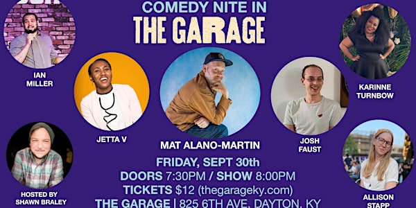 In the Garage Comedy with Mat Alano-Martin!