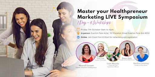 Master your Healthpreneur Marketing LIVE Symposium (In Person) primary image