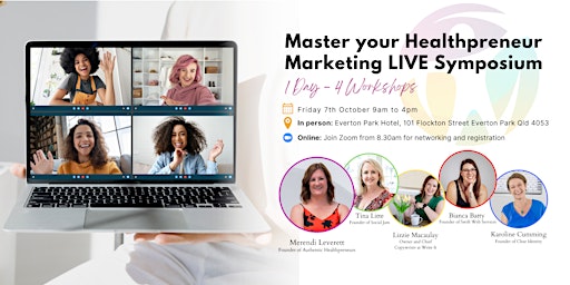 Master your Healthpreneur Marketing LIVE Symposium- Online (via Zoom) primary image