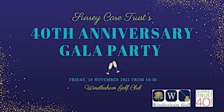 Surrey Care Trust 40th Anniversary Gala Party